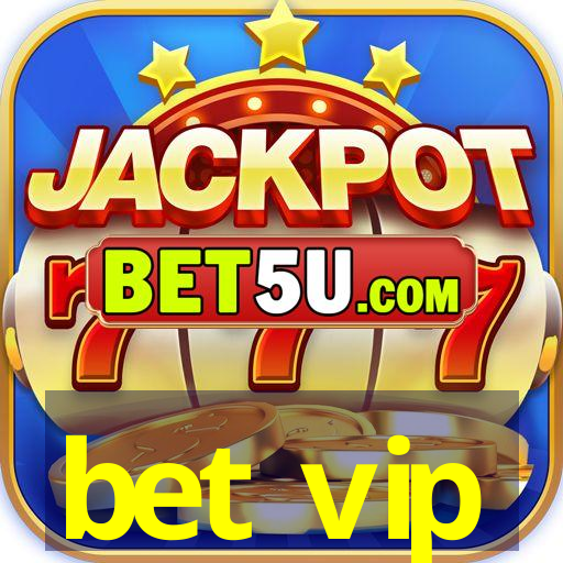 bet vip